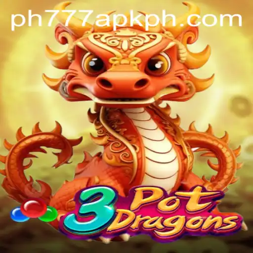 Unveiling the Thrills of 3PotDragons and the Revolutionary ph777 APK