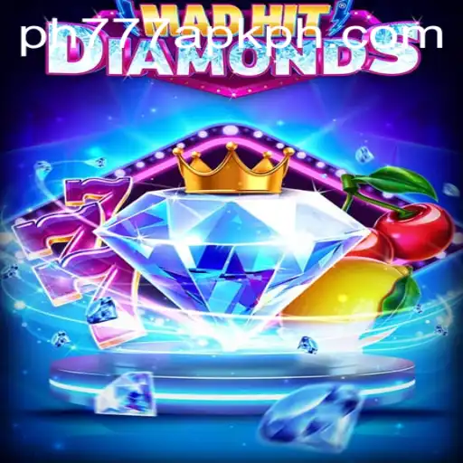 Explore the Exciting World of MadHitDiamonds and ph777 apk