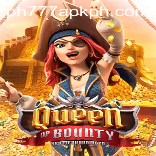 Exploring the Thrilling Universe of QueenofBounty and PH777 APK